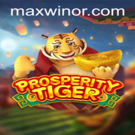 Explore the Exciting World of ProsperityTiger: A Thrilling Gaming Experience